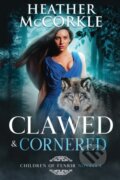 Kniha: Clawed & Cornered (Heather Mccorkle). City Owl Press, 2020 Kniha: Clawed & Cornered (Heather Mccorkle). City Owl Press, 2020