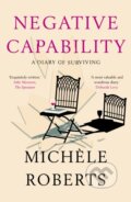 Kniha: Negative Capability (Michele Roberts). Sandstone, 2020 Kniha: Negative Capability (Michele Roberts). Sandstone, 2020