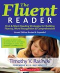 Kniha: The Fluent Reader, 2nd Edition (Rasinski Timothy V). Scholastic, 2021 Kniha: The Fluent Reader, 2nd Edition (Rasinski Timothy V). Scholastic, 2021