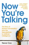 Kniha: Now You're Talking (Trevor Cox). Vintage, 2019 Kniha: Now You're Talking (Trevor Cox). Vintage, 2019