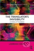 Kniha: The Translator's Invisibility (Lawrence Venuti). Routledge, 2017 Kniha: The Translator's Invisibility (Lawrence Venuti). Routledge, 2017