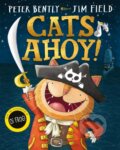 Kniha: Cats Ahoy! (Peter Bently). Pan Macmillan, 2019 Kniha: Cats Ahoy! (Peter Bently). Pan Macmillan, 2019
