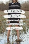 Kniha: Coming Clean (Liz Fraser). Green Tree, 2021 Kniha: Coming Clean (Liz Fraser). Green Tree, 2021