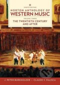 Kniha: Norton Anthology of Western Music (Claude V. Palisca, J. Peter Burkholder a Donald Jay Grout). WW Norton & Co, 2019 Kniha: Norton Anthology of Western Music (Claude V. Palisca, J. Peter Burkholder a Donald Jay Grout). WW Norton & Co, 2019