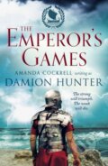 Kniha: The Emperor's Games (Damion Hunter). Canelo, 2019 Kniha: The Emperor's Games (Damion Hunter). Canelo, 2019