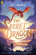 Kniha: The Secret Dragon (Ed Clarke). Puffin Books, 2019 Kniha: The Secret Dragon (Ed Clarke). Puffin Books, 2019