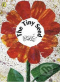 Kniha: The Tiny Seed (Eric Carle). Puffin Books, 1997 Kniha: The Tiny Seed (Eric Carle). Puffin Books, 1997