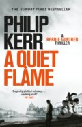 A Quiet Flame - Philip Kerr, Quercus, 2008