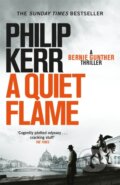 Kniha: A Quiet Flame (Philip Kerr). Quercus, 2008 Kniha: A Quiet Flame (Philip Kerr). Quercus, 2008