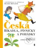 Kniha: Česká říkadla, písničky a pohádky (Milada Motlová). Pikola, 2026 Kniha: Česká říkadla, písničky a pohádky (Milada Motlová). Pikola, 2026