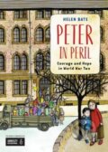 Kniha: Peter in Peril (Helen Bate). Otter-Barry Books, 2019 Kniha: Peter in Peril (Helen Bate). Otter-Barry Books, 2019