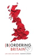 Kniha: Bordering Britain (Nadine El-Enany). Manchester University Press, 2021 Kniha: Bordering Britain (Nadine El-Enany). Manchester University Press, 2021