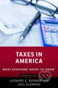 Kniha: Taxes in America (Joel Slemrod a Leonard E. Burman). Oxford University Press, 2020 Kniha: Taxes in America (Joel Slemrod a Leonard E. Burman). Oxford University Press, 2020