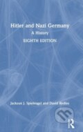 Kniha: Hitler and Nazi Germany (David Redles a Jackson J. Spielvogel). Routledge, 2020 Kniha: Hitler and Nazi Germany (David Redles a Jackson J. Spielvogel). Routledge, 2020