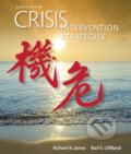 Kniha: Crisis Intervention Strategies (Burl Gilliland a Richard James). Brooks/Cole, 2020 Kniha: Crisis Intervention Strategies (Burl Gilliland a Richard James). Brooks/Cole, 2020