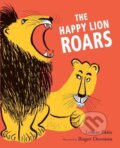Kniha: The Happy Lion Roars (Louise Fatio). Scallywag, 2020 Kniha: The Happy Lion Roars (Louise Fatio). Scallywag, 2020
