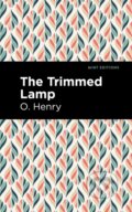 Kniha: The Trimmed Lamp and Other Stories of the Four Million (O. Henry). Mint Editions, 2021 Kniha: The Trimmed Lamp and Other Stories of the Four Million (O. Henry). Mint Editions, 2021