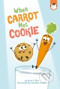 Kniha: When Carrot Met Cookie (Erica S. Perl). , 2021 Kniha: When Carrot Met Cookie (Erica S. Perl). , 2021