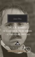 Kniha: The L.A. Quartet (James Ellroy). Everyman, 2019 Kniha: The L.A. Quartet (James Ellroy). Everyman, 2019