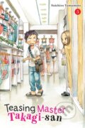 Kniha: Teasing Master Takagi-san, Vol. 5 (Soichiro Yamamoto a Taylor Engel). Yen Press, 2019 Kniha: Teasing Master Takagi-san, Vol. 5 (Soichiro Yamamoto a Taylor Engel). Yen Press, 2019
