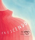 Kniha: Crescendo (Paola Quintavalle). Enchanted Lion, 2019 Kniha: Crescendo (Paola Quintavalle). Enchanted Lion, 2019