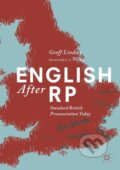 Kniha: English After RP (Geoff Lindsey). Springer Nature Switzerland, 2019 Kniha: English After RP (Geoff Lindsey). Springer Nature Switzerland, 2019