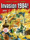 Kniha: Invasion 1984 (Alan Grant, John Wagner a Eric Bradbury). , 2019 Kniha: Invasion 1984 (Alan Grant, John Wagner a Eric Bradbury). , 2019