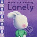 Kniha: When I'm Feeling Lonely (Trace Moroney). , 2020 Kniha: When I'm Feeling Lonely (Trace Moroney). , 2020