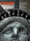Kniha: Caged (New Jersey Prison Theater Cooperative New Jersey Prison Theater Cooperative). Haymarket Books, 2020 Kniha: Caged (New Jersey Prison Theater Cooperative New Jersey Prison Theater Cooperative). Haymarket Books, 2020