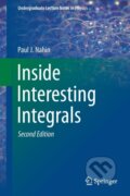 Kniha: Inside Interesting Integrals (Paul J. Nahin). Springer Nature Switzerland, 2020 Kniha: Inside Interesting Integrals (Paul J. Nahin). Springer Nature Switzerland, 2020