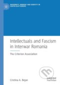Kniha: Intellectuals and Fascism in Interwar Romania (Cristina A. Bejan). Springer Nature Switzerland, 2020 Kniha: Intellectuals and Fascism in Interwar Romania (Cristina A. Bejan). Springer Nature Switzerland, 2020