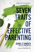 Kniha: 7 Traits of Effective Parenting (Danny Huerta). Tyndale House Publishers, 2020 Kniha: 7 Traits of Effective Parenting (Danny Huerta). Tyndale House Publishers, 2020