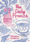Kniha: The Daily Promise (Domonique Bertolucci). Hardie Grant, 2021 Kniha: The Daily Promise (Domonique Bertolucci). Hardie Grant, 2021