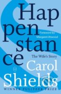 Kniha: Happenstance (Carol Shields). , 2021 Kniha: Happenstance (Carol Shields). , 2021