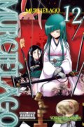 Kniha: Murcielago, Vol. 12 (Alexis Eckerman, Yoshimurakana Yoshimurakana a Christine Dashiell). Yen Press, 2019 Kniha: Murcielago, Vol. 12 (Alexis Eckerman, Yoshimurakana Yoshimurakana a Christine Dashiell). Yen Press, 2019