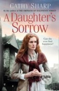 Kniha: A Daughter’s Sorrow (Cathy Sharp). HarperCollins, 2019 Kniha: A Daughter’s Sorrow (Cathy Sharp). HarperCollins, 2019