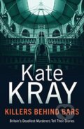 Kniha: Killers Behind Bars (Kate Kray). John Blake, 2019 Kniha: Killers Behind Bars (Kate Kray). John Blake, 2019