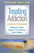 Kniha: Treating Addiction, Second Edition (Allen Zweben, William R., United States) Miller a Alyssa A. Forcehimes). Guilford Press, 2019 Kniha: Treating Addiction, Second Edition (Allen Zweben, William R., United States) Miller a Alyssa A. Forcehimes). Guilford Press, 2019