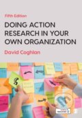 Kniha: Doing Action Research in Your Own Organization, 2019 Kniha: Doing Action Research in Your Own Organization, 2019
