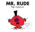 Kniha: Mr. Rude (Roger Hargreaves). Farshore, 2018 Kniha: Mr. Rude (Roger Hargreaves). Farshore, 2018