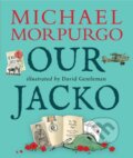 Kniha: Our Jacko (Sir Michael Morpurgo). Walker books, 2019 Kniha: Our Jacko (Sir Michael Morpurgo). Walker books, 2019
