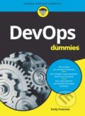Kniha: DevOps fur Dummies (Emily Freeman). Blackwell Publishers, 2019 Kniha: DevOps fur Dummies (Emily Freeman). Blackwell Publishers, 2019