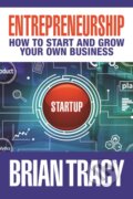 Kniha: Entrepreneurship (Brian Tracy). G&D Media, 2019 Kniha: Entrepreneurship (Brian Tracy). G&D Media, 2019