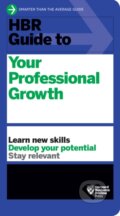 Kniha: HBR Guide to Your Professional Growth (Harvard Business Review). Harvard Business Review Press, 2019 Kniha: HBR Guide to Your Professional Growth (Harvard Business Review). Harvard Business Review Press, 2019