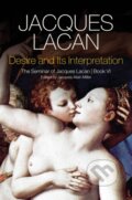 Kniha: Desire and its Interpretation (Jacques Lacan a Jacques-Alain Miller). Polity Press, 2019 Kniha: Desire and its Interpretation (Jacques Lacan a Jacques-Alain Miller). Polity Press, 2019