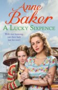Kniha: A Lucky Sixpence (Anne Baker). Headline Book, 2019 Kniha: A Lucky Sixpence (Anne Baker). Headline Book, 2019