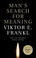 Kniha: Man's Search for Meaning (Viktor E. Frankl). Beacon Press, 2019 Kniha: Man's Search for Meaning (Viktor E. Frankl). Beacon Press, 2019