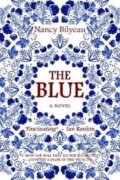 Kniha: The Blue (Nancy Bilyeau). Lume Books, 2020 Kniha: The Blue (Nancy Bilyeau). Lume Books, 2020