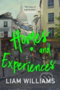 Kniha: Homes and Experiences (Liam Williams). Hodder and Stoughton, 2020 Kniha: Homes and Experiences (Liam Williams). Hodder and Stoughton, 2020