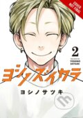 Kniha: Yoshi no Zuikara, Vol. 2 (Lys Blakeslee, Taylor Engel a Satsuki Yoshino). Yen Press, 2020 Kniha: Yoshi no Zuikara, Vol. 2 (Lys Blakeslee, Taylor Engel a Satsuki Yoshino). Yen Press, 2020